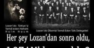 Onlar Lozan'ı hiç sevmedi