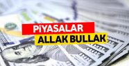 Piyasalar allak bullak