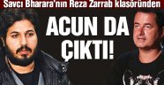 Reza Zarrab dosyasından Acun Ilıcalı da çıktı!