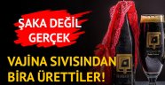 Şaka değil gerçek! Vajina sıvısından bira ürettiler