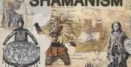 Şamanizm geri mi dönüyor