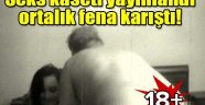 Seks kaseti yayınlandı, ortalık fena karıştı!VİDEO