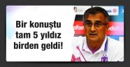 Şenol Güneş bir konuştu 5 yıldız geldi