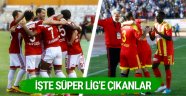 Süper Lig'e çıkan 2 takım belli oldu