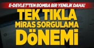 Tek tıkla miras sorgula