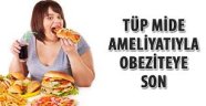 Tüp mide ameliyatı sonrası beslenme