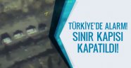 Türkiye'de Halep için alarm! Sınır kapısı kapatıldı