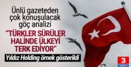 'Türkler sürüler halinde ülkeyi terk ediyor''