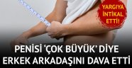 Vajinam genişledi dedi, eski sevgilisine dava açtı
