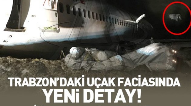 Trabzon'da pistten çıkan uçakta yeni ayrıntı! Motoru fırlamış...