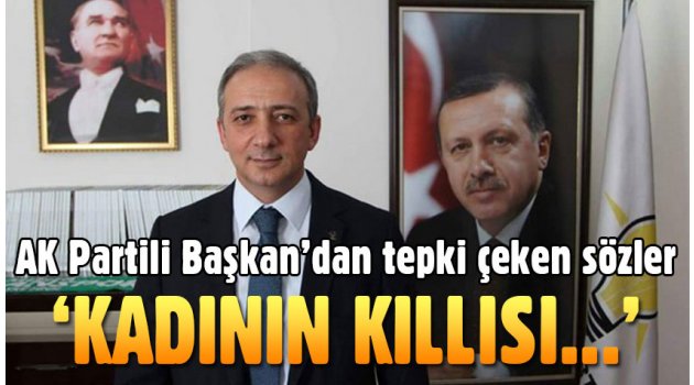 "Türk erkeğinin kıllısı Hz.Ali'ye, kadının kıllısı da ayıya benzermiş" dedi.