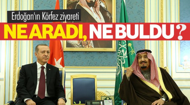 Türkiye körfezde ne aradı, ne buldu?