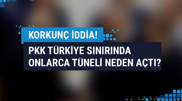 Türkiye sınırında korkunç PKK iddiası