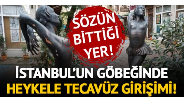 Türkiye'nin ilk balerininin heykeline tecavüz girişimi
