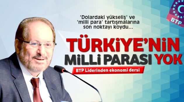  Türkiye'nin milli parası yok Türkiye milli parasını basamıyor