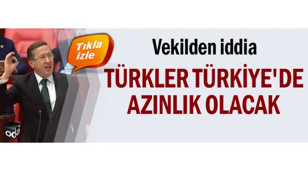 Türkler Türkiye'de azınlık olacak