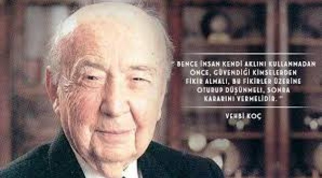 Vehbi Koç'tan alınacak 10 hayat dersi - PressTurk