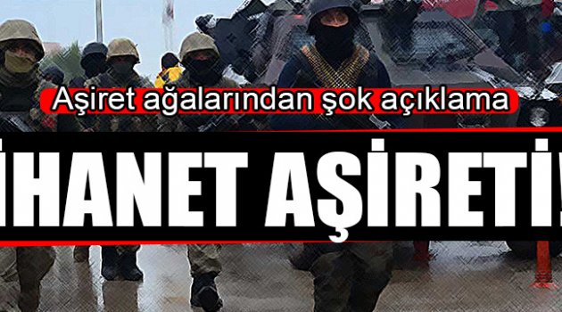 Yüksekova'da aşiret liderlerinden şok talep