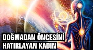 Doğmadan Öncesini Hatırlayan Kadın