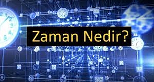 Zaman Nedir?