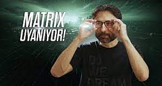 Matrix Uyanıyor!