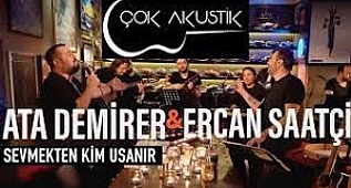 Ata Demirer & Ercan Saatçi - Sevmekten Kim Usanır