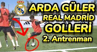 Arda Güler, 2. Gün Real Madrid Antrenman Golleri ve Derlemeler