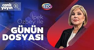 İpek Özbey ile Günün Dosyası