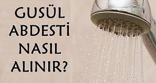 Gusül Abdestinin Alınışı